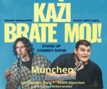 Goran Vinčić & Branko Krsmanović- KAŽI BRATE MOJ ! München